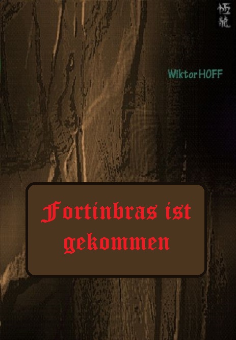 FORTINBRAS IST GEKOMMEN cover