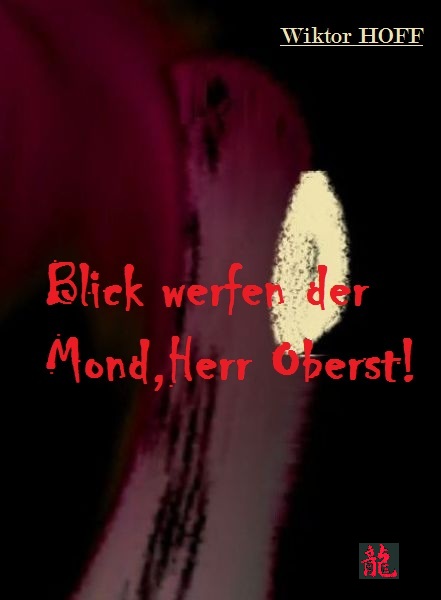 ВЗГЛЯНЕМ НА ЛУНУ, ПОЛКОВНИК! cover